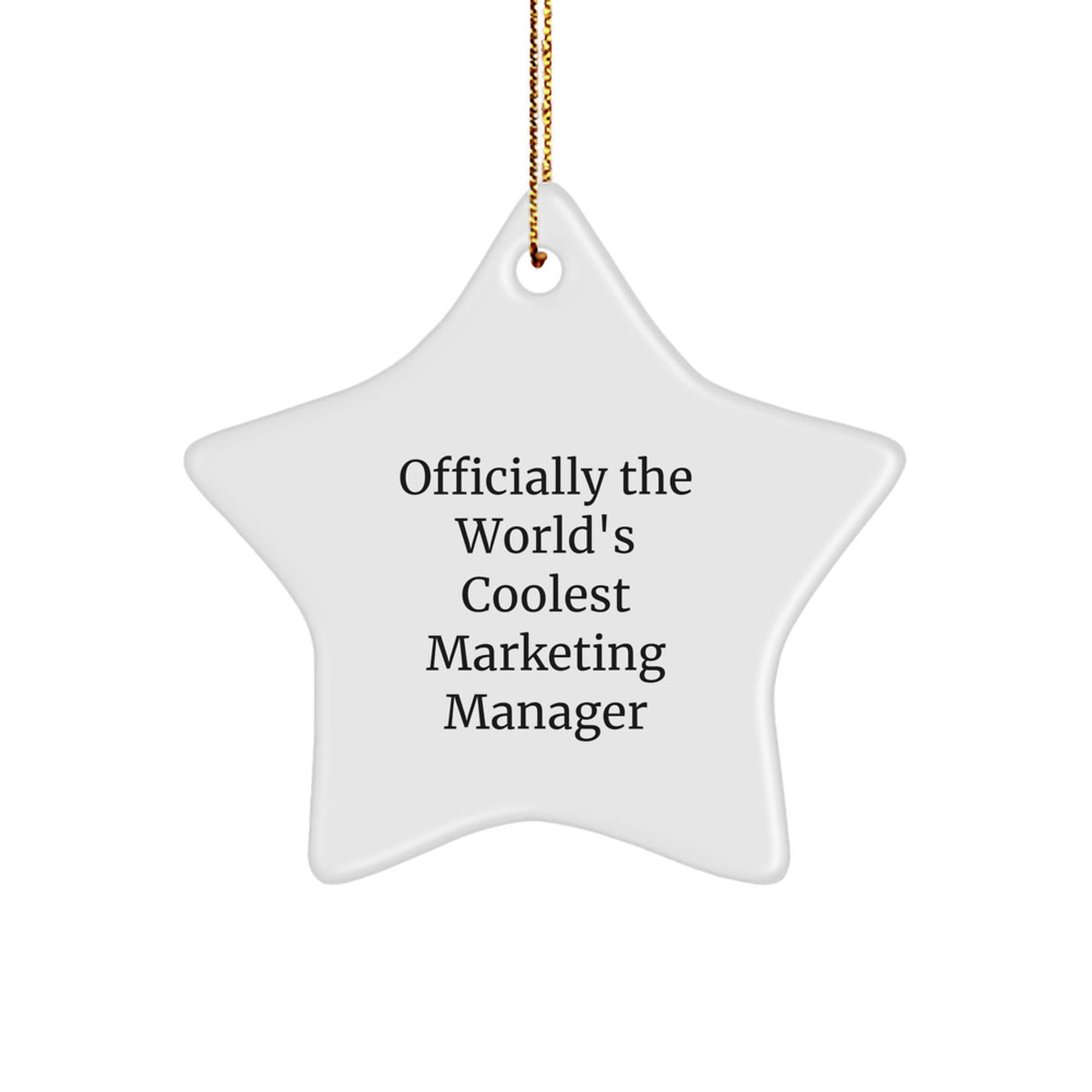 Funny Marketing Manager Gifts from Friends, Star Ornament Officially The World's Coolest Marketing Manager - Christmas Unique Gifts for Marketing Manager - Image 1