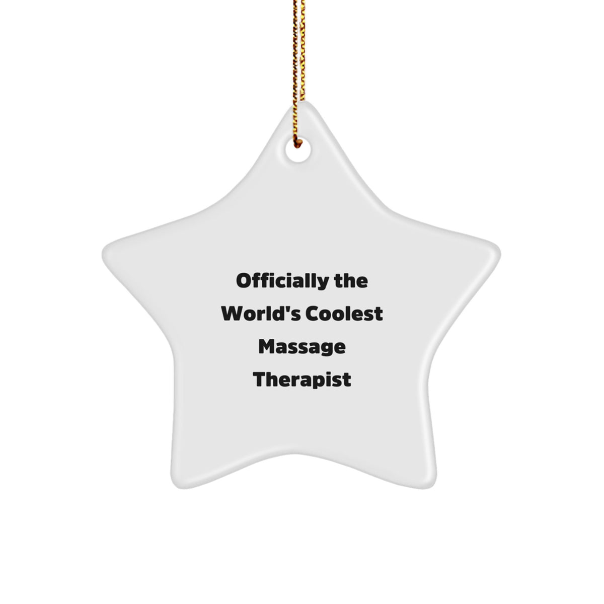 Gifts from Friends for Massage Therapists - 'Officially The World's Coolest' White Star Ornament for Christmas - Image 1