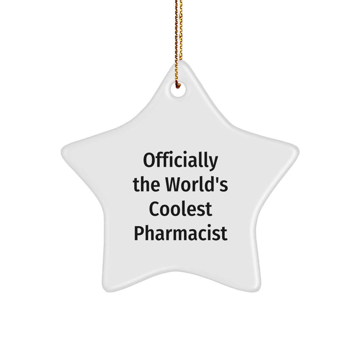 Gifts for the Pharmacist, Officially The World's Coolest Pharmacist Star Ornament, Funny Christmas Decorations for Pharmacist Gifts from Family - Image 1