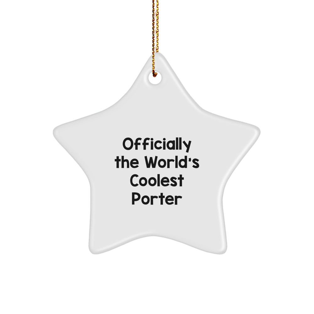 Unique Christmas Unique Gifts for Porter Star Ornament, Officially The World's Coolest Porter, Funny Gift for Porter, Porter Star Decoration - Image 1