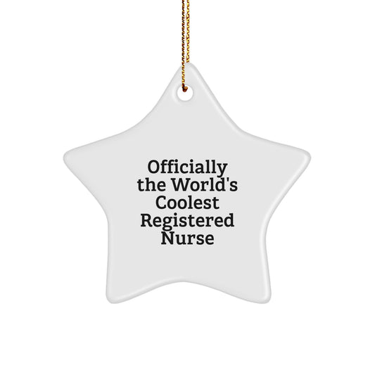 Funny Gifts from Men to Registered Nurse Christmas Unique Star Ornament - Officially The World's Coolest Registered Nurse - Image 1