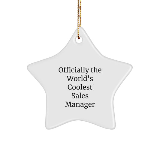 Funny Sales Manager Gifts from Friends - Officially The World's Coolest Star Ornament for Christmas - Image 1