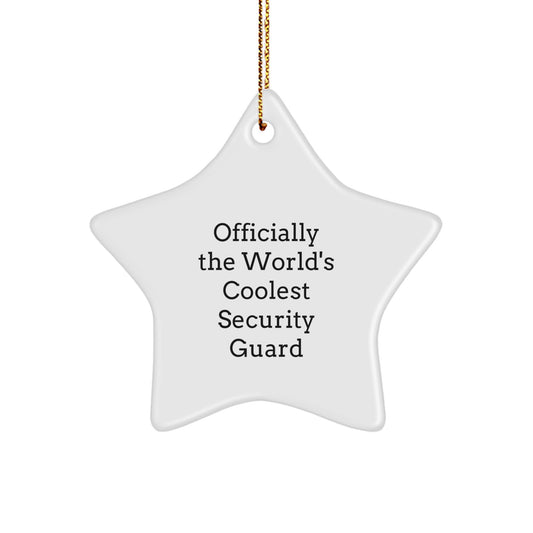 Security Guard Gifts, 'Officially The World's Coolest Security Guard' Star Ornament, Christmas Unique Gifts for Men, Women, Friends, Coworkers, Family - Image 1
