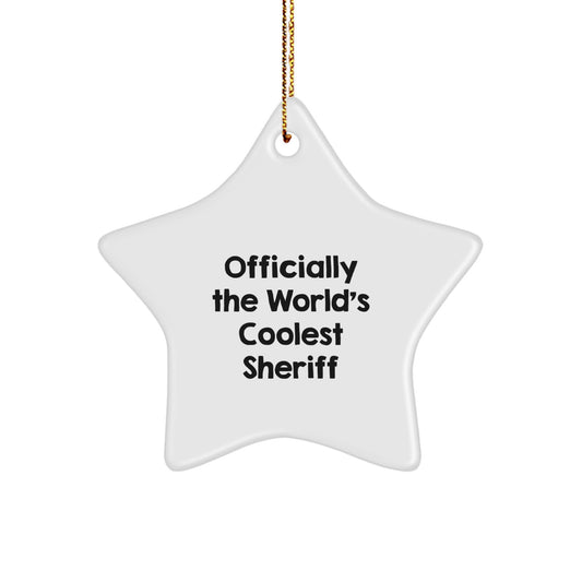 Funny Sheriff Star Ornament Gifts from Men to Sheriff Friends for Christmas Unique Holiday Decorations - Image 1