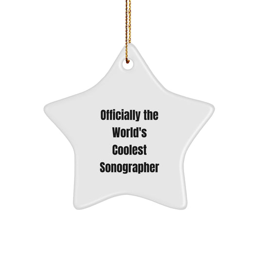 Funny Sonographer Gifts, Officially The World's Coolest Sonographer Star Ornament, Gifts from Family for Christmas Unique Gifts - Image 1