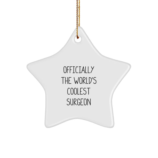 Funny Star Ornament Gifts from Friends for the World's Coolest Surgeon Christmas Unique Gift Ideas - Image 1