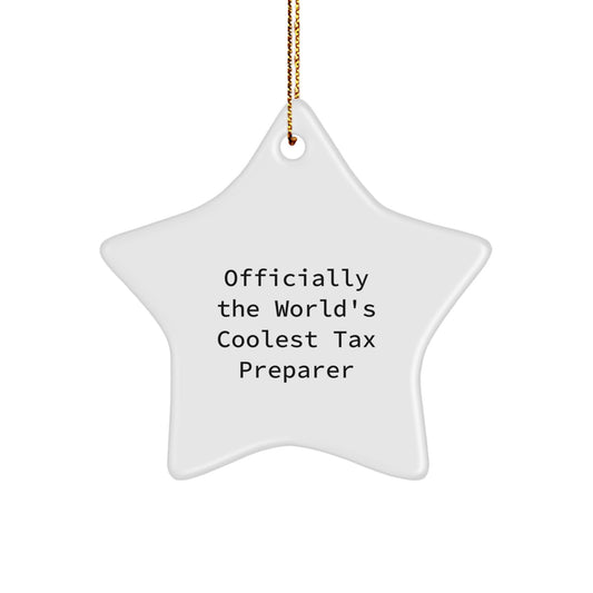 Funny Quote Tax Preparer Gifts from Friends for Men - Official World's Coolest Star Ornament, Christmas Unique Decorations - Image 1
