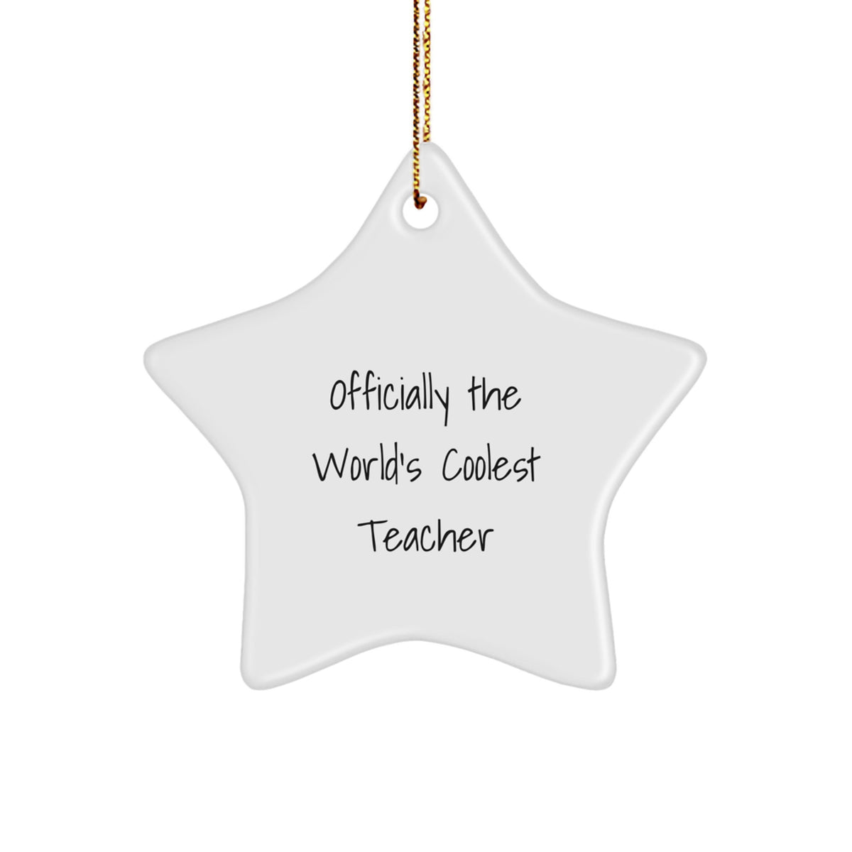 Funny Teacher Gifts from Men to Men - Officially The World's Coolest Teacher Star Ornament, Christmas Unique Gifts for Teacher - Image 1