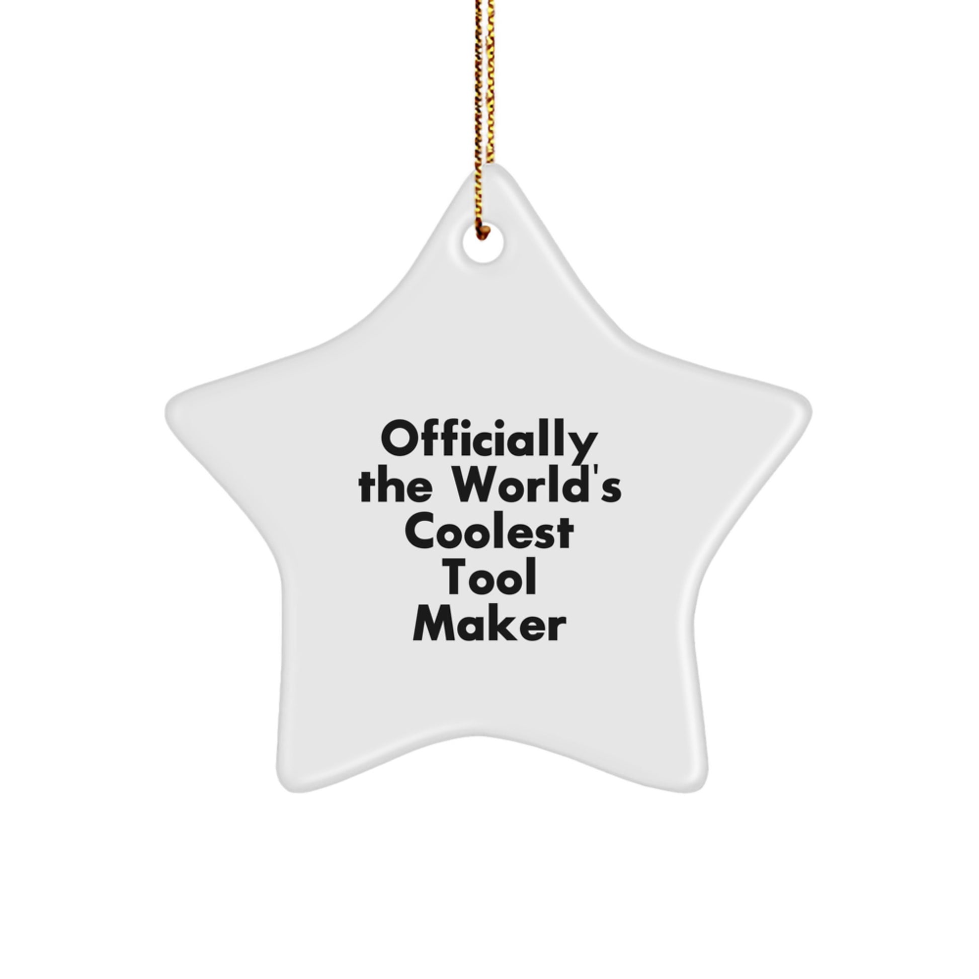 Tool Maker Gifts from Men to Tool Makers, Officially The World's Coolest Tool Maker Christmas Unique Ornament Gifts for Tool Makers - Image 1