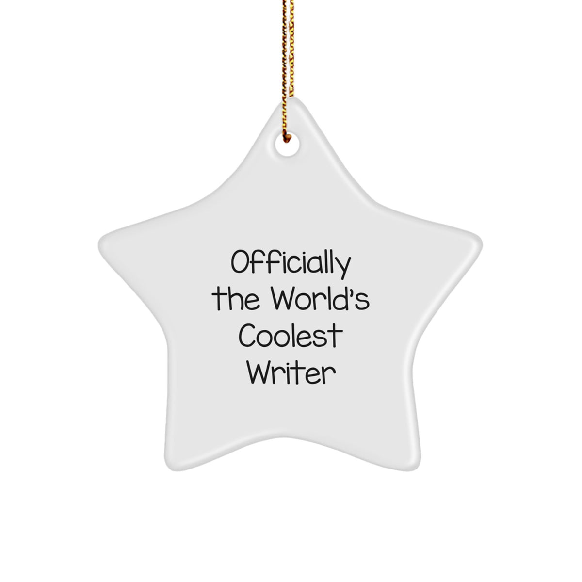 Funny Writer Star Ornament Gifts from Friends for Christmas Unique Writer Decorations - 'Officially The Worlds Coolest Writer' Quote - Image 1