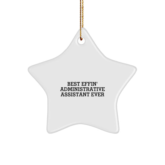 Funny Administrative Assistant Gifts, Best Effin' Star Ornament for Christmas Unique Gifts from Family, Friends, Coworkers to Administrative Assistants - Image 1