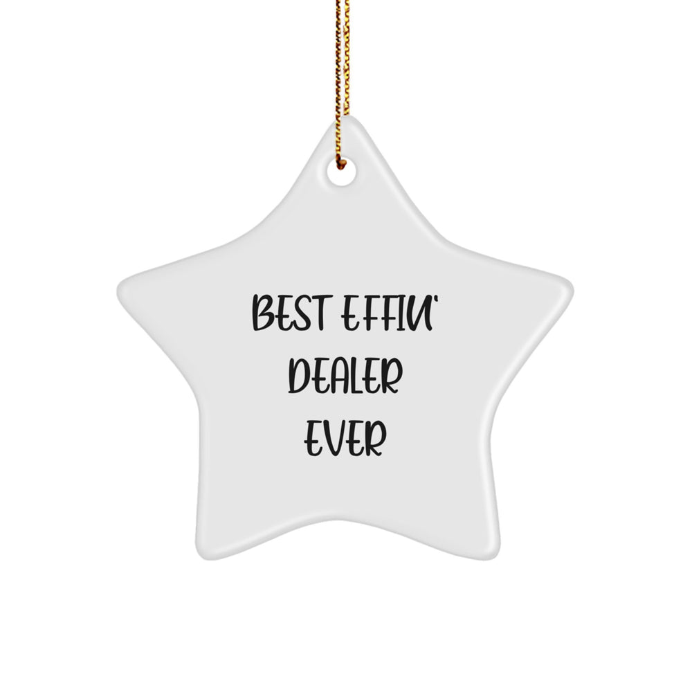 Funny Dealer Gifts Star Ornament Best Effin' Dealer Ever for Husband, Gifts from Friends, Christmas Unique Gifts, Star Shaped MDF Decorations, White Color, for Dealers, Men - Image 1