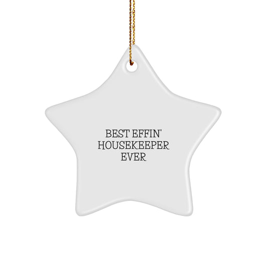 Funny Housekeeper Gifts from Men or Women - Best Effin' Housekeeper Ever Star Ornament for Christmas Unique Gifts - Image 1