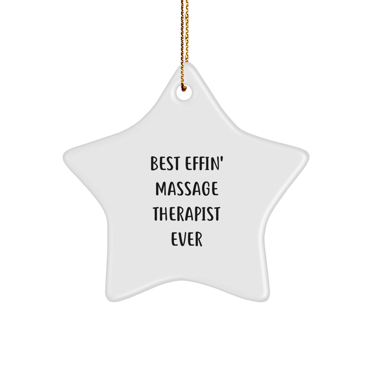Funny Gifts from Men to Massage Therapist, Star Ornament 'Best Effin' Massage Therapist Ever', Christmas Unique Gifts for Her - Image 1
