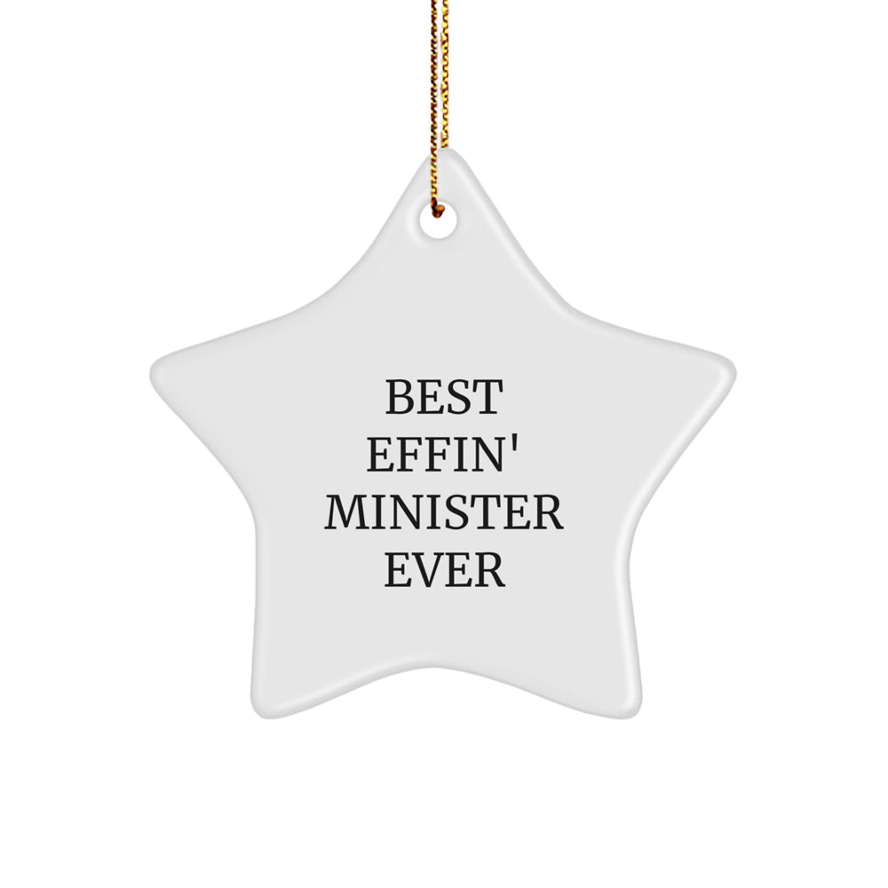 Funny Star Ornament Gifts for Minister, Best 'Effin' Minister Ever Christmas Decorations, Unique Gifts from Friends or Family - Image 1