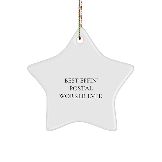 Funny Postal Worker Gifts, Best Effin' Star Ornament for Postal Worker Friends, Christmas Unique Gifts from Family - Image 1
