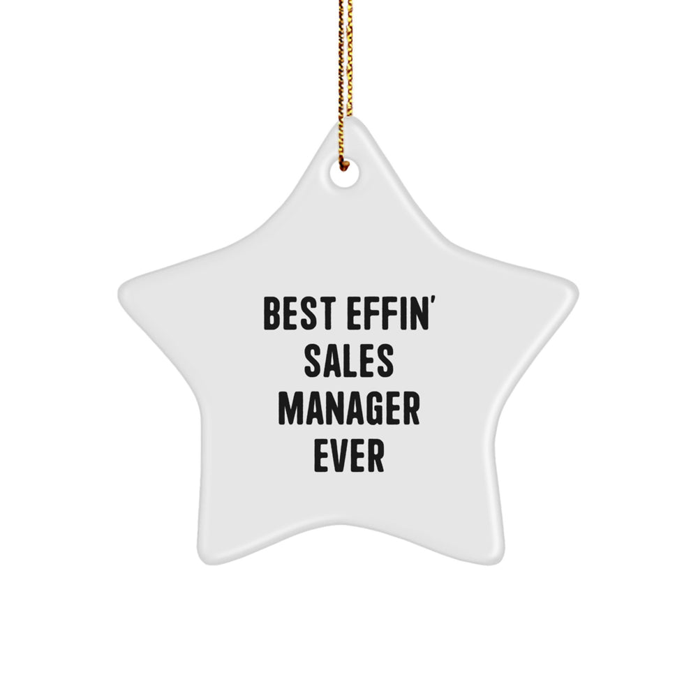 Funny Sales Manager Gifts from Men to Best Effin' Sales Manager Ever Star Ornament for Christmas Unique Gifts - Image 1