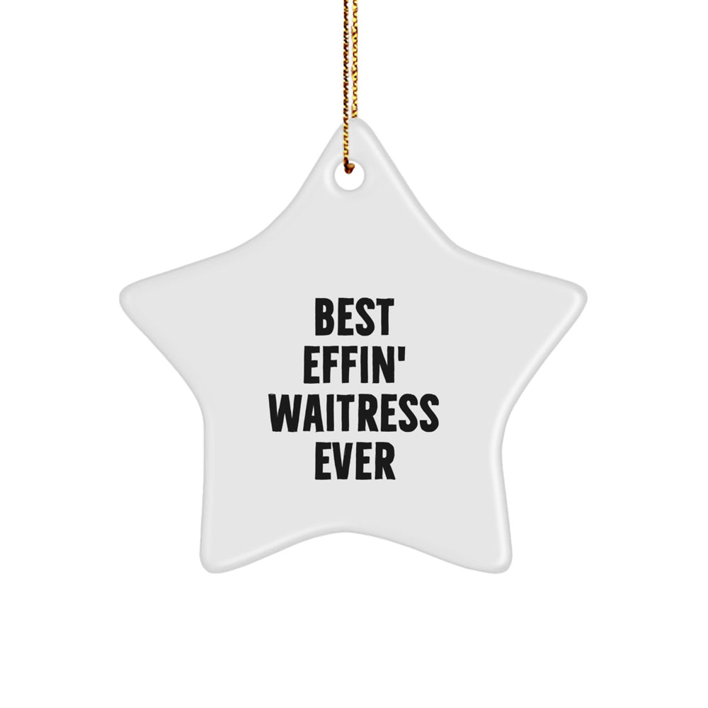Funny Waitress Gifts from Friends for Waitresses, Best Effin' Inspired Star Ornament, Christmas Unique Decorations - Image 1