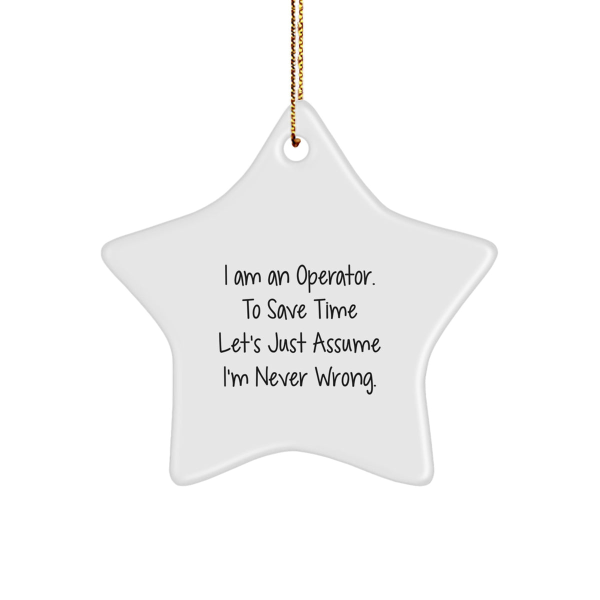 Funny Operator Star Ornament Gifts from Men for Coworkers, Friends, Family at Christmas - Image 1