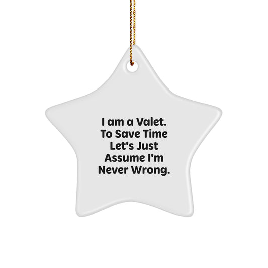 Funny Valet Gifts from Men for Valet - I Am A Valet Star Ornament for Christmas Unique Decorations - Image 1