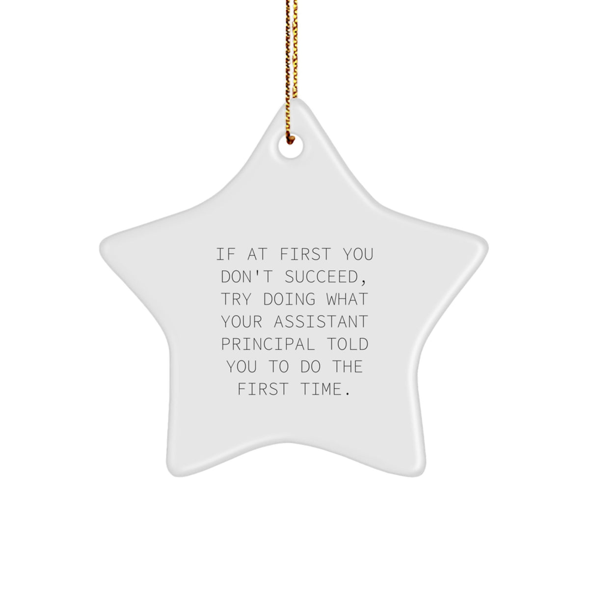 Funny Assistant Principal Gifts for Men, Star Ornament with Inspirational Quote, Gifts from Friends for Assistant Principal, Christmas Unique Ornaments - Image 1