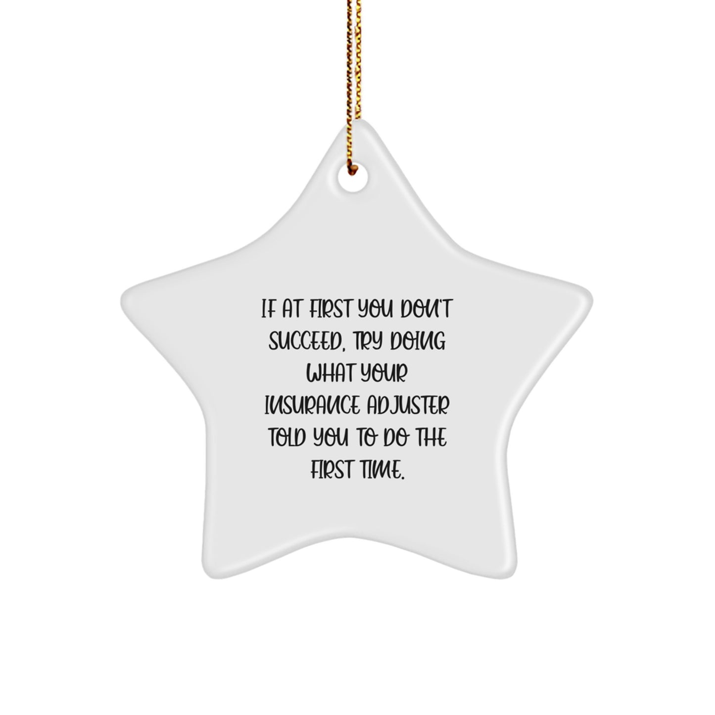 Funny Insurance Adjuster Star Ornament Gifts for Men Women Friends Coworkers Family from Insurance Adjuster - Image 1