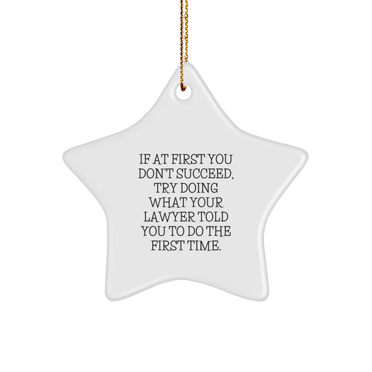 Funny Lawyer Gifts from Men to Lawyer Friends for Christmas Unique Star Ornament - Image 1