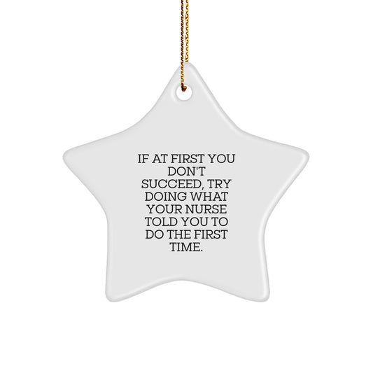Funny Nurse Star Ornament, Gifts from Family to Nurse, Unique Christmas Unique Gifts for Nurses, Star Shaped Ornament with Festive Gold Cord - Image 1
