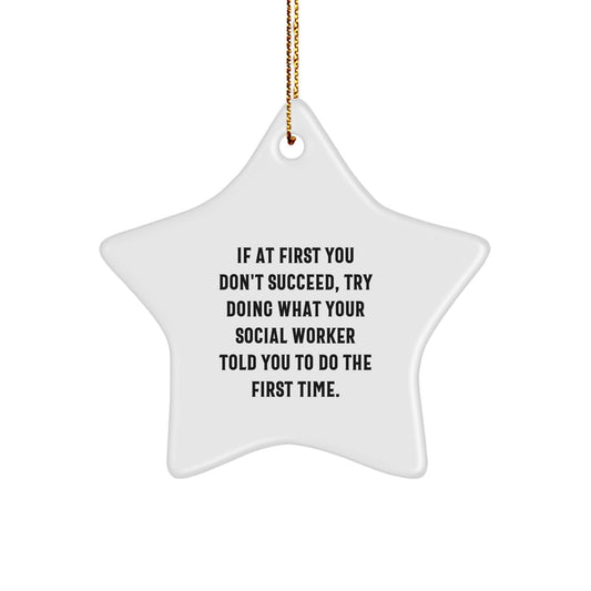 Funny Social Worker Christmas Unique Gift Star Ornament for Men Women, Gifts from Family Friends Coworkers, Inspirational Quote Decorations - Star Shaped - Image 1