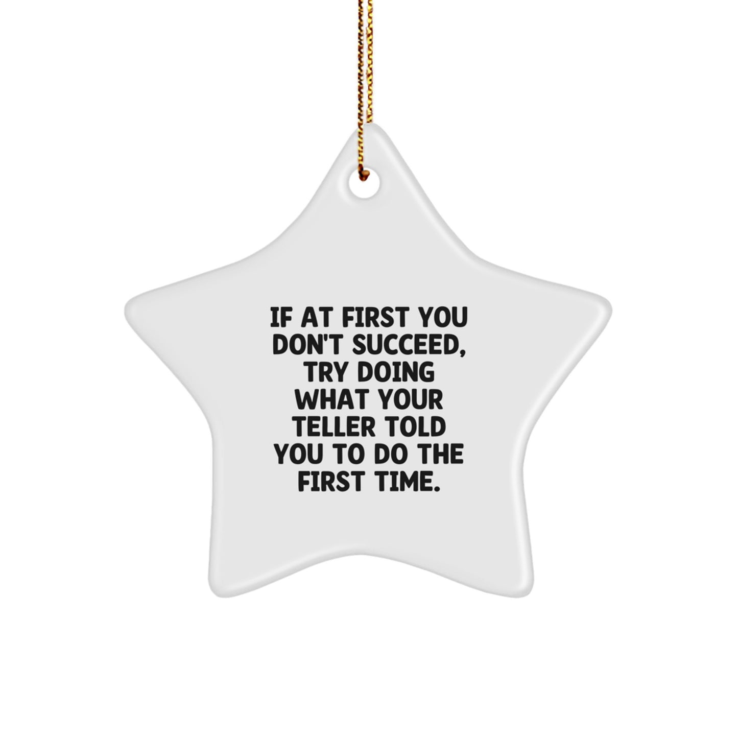 Funny Teller Star Ornament Gifts from Friends for Christmas, Inspirational Quote, White Star Shaped Decorations, Gifts for Teller - Image 1
