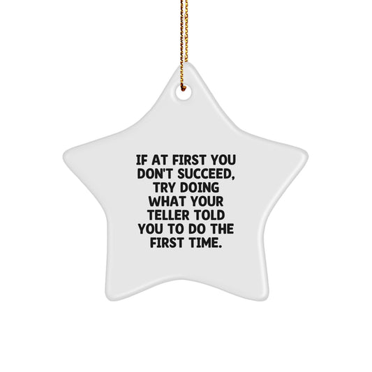 Funny Teller Star Ornament Gifts from Friends for Christmas, Inspirational Quote, White Star Shaped Decorations, Gifts for Teller - Image 1
