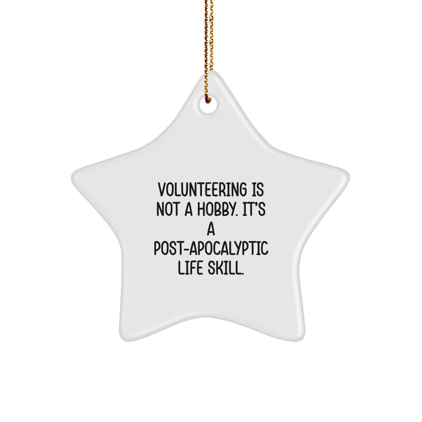 Funny Volunteering Gifts for Men from Women - Star Ornament with Inspirational Quote - Unique Christmas Unique Gifts for Volunteering Enthusiasts - Image 1
