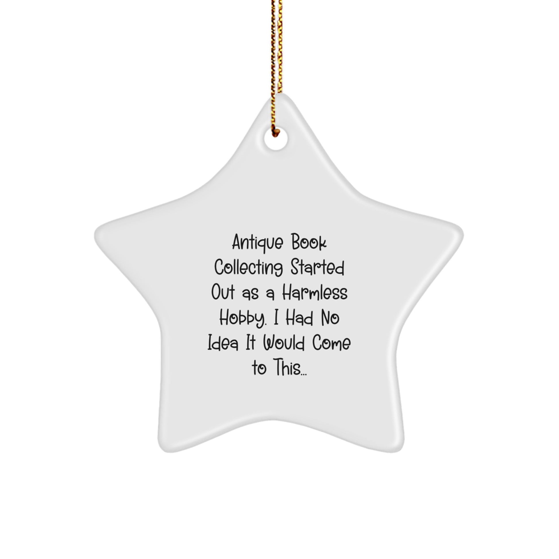 Funny Antique Book Collecting Gifts for the Enthusiast - Unique Star Ornament, Gifts from Family, Friends, Coworkers, Christmas Unique Gifts - Image 1