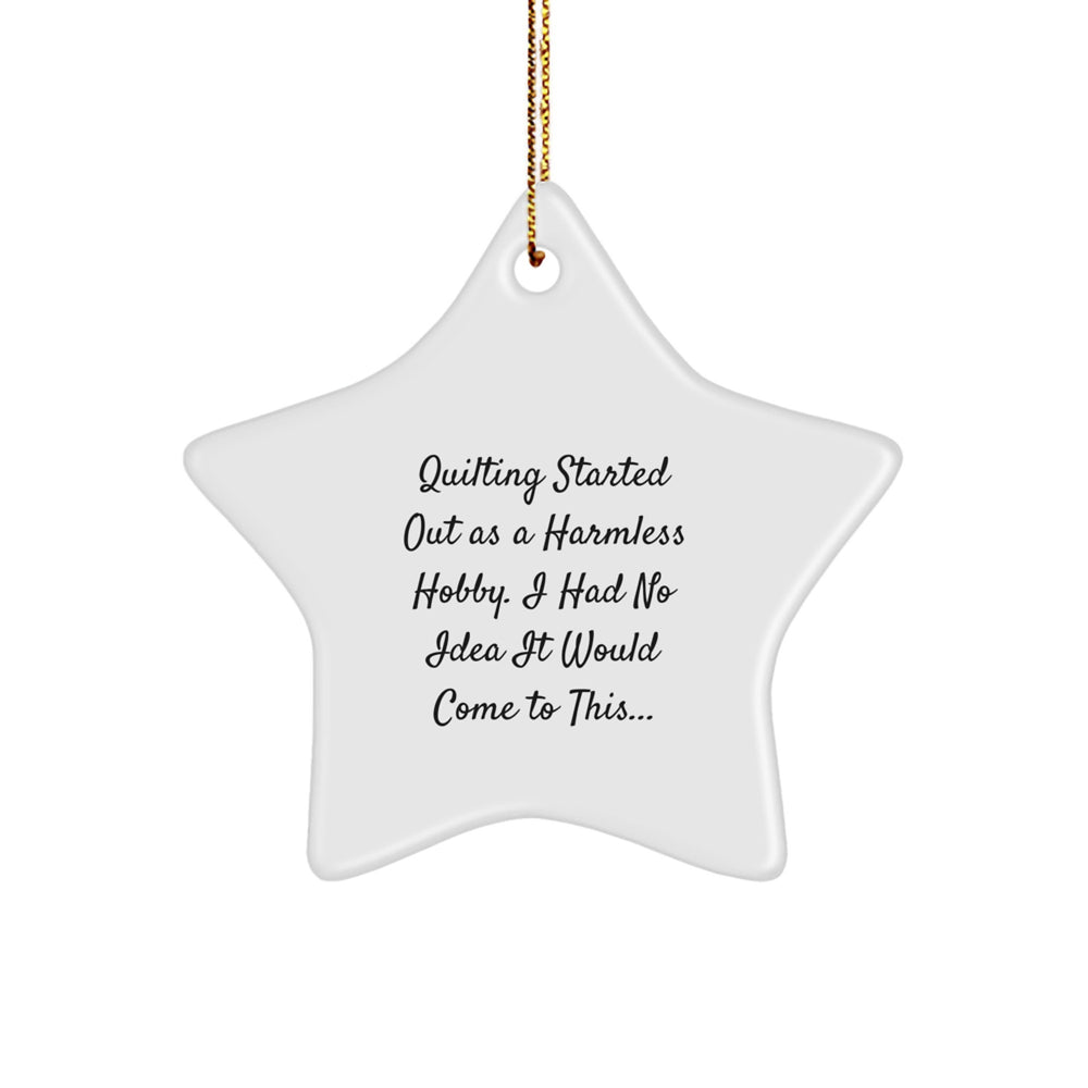 Quilting Star Ornament, Funny Quilting Gifts for Friends, Christmas Unique Decorations for Women, Star Shaped MDF with Sublimation Printing, Gifts from Family to Quilting Enthusiasts - Image 1