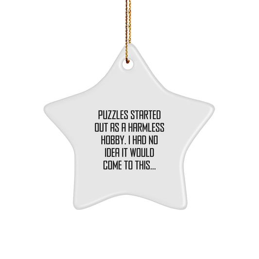 Funny Puzzles Gifts for Friends, Star Ornament with Funny Quote, Gifts from Family for Puzzles Enthusiasts at Christmas - Image 1