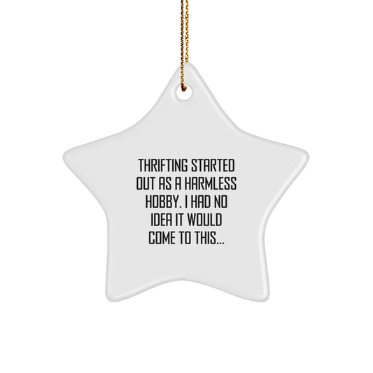 Funny Thrifting Gifts from Friends for Thrifting Enthusiast, Christmas Unique Ornaments, Star Shaped Decorations, Gifts from Thrifting Fan, White Star Ornament - Image 1