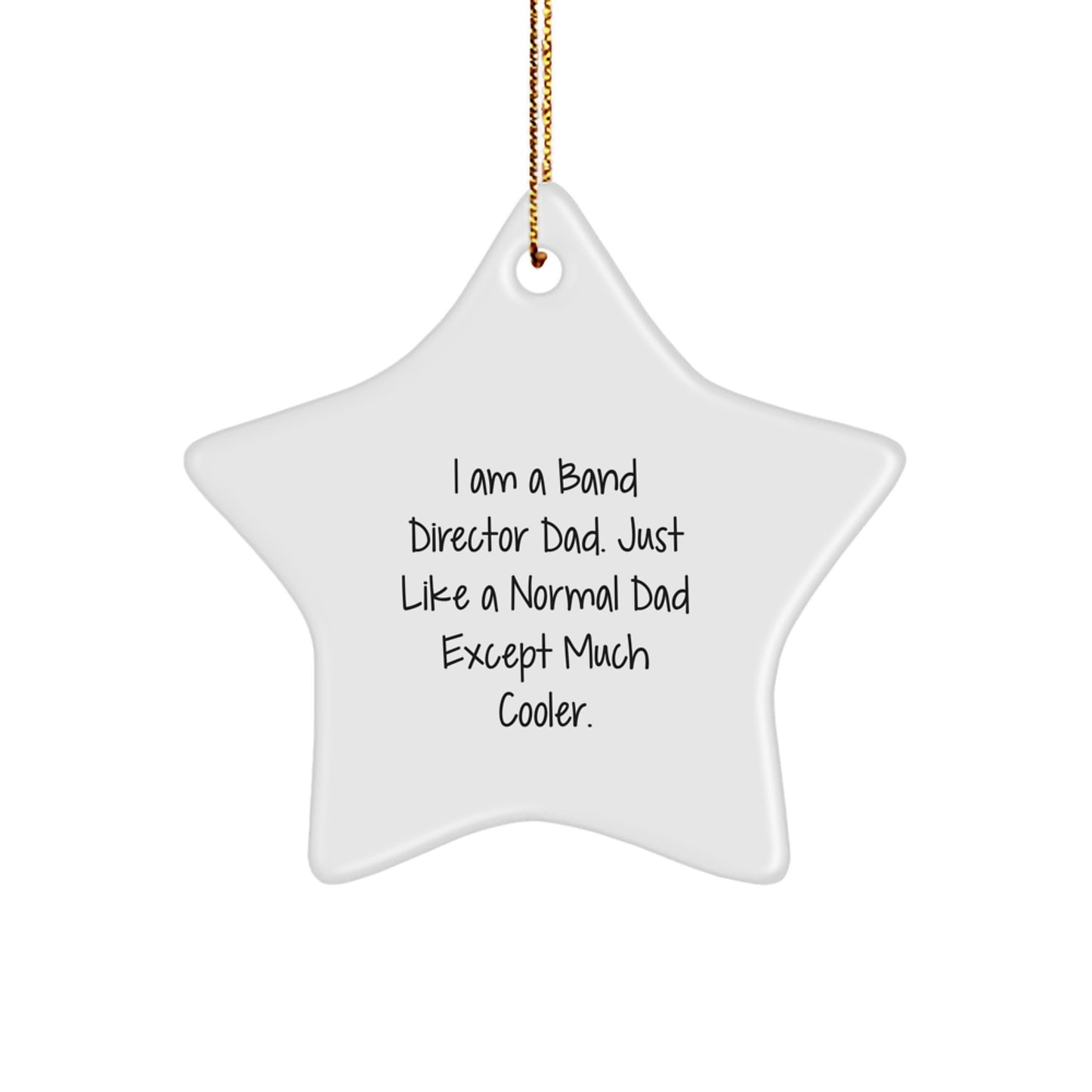 Funny Band Director Gifts for Him, Star Ornament from Dad, Unique Christmas Decorations - Image 1