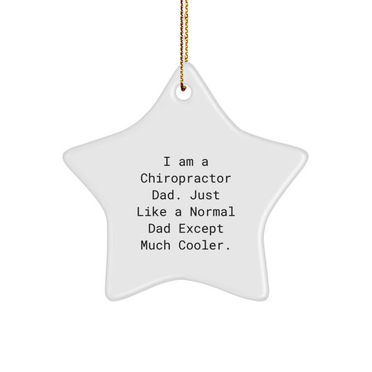 Funny Chiropractor Star Ornament Gifts from Dad - Unique Christmas Decorations for Home - Image 1