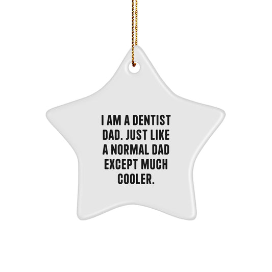 Funny Dentist Star Ornament Gifts from Dad for Men, Funny Star Decorations, Christmas Unique Gifts for Dentist - Image 1