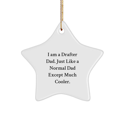 Drafter Dad Gifts Funny Star Ornament for Men, Unique Christmas Decorations from Friends, Best Present for Him - Image 1