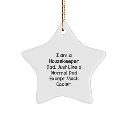 Housekeeper Dad Gifts, Funny Star Ornament for Christmas Unique Gifts, Gifts from Dad to Housekeeper, White Star Shaped Decoration - Image 1
