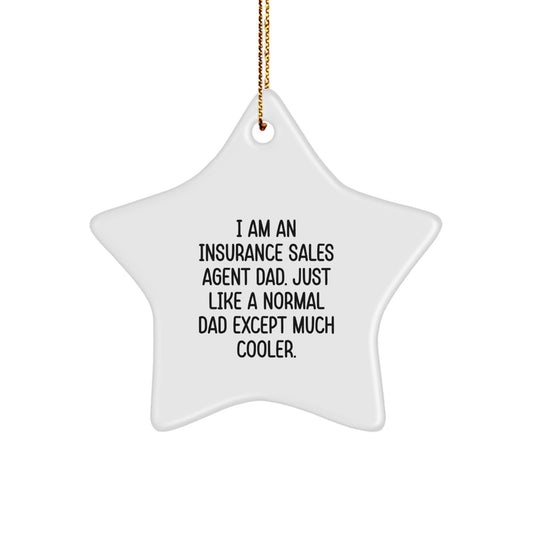 Funny Insurance Sales Agent Gifts, Star Ornament for Insurance Sales Agent Dad, Christmas Unique Gifts from Dad - Image 1