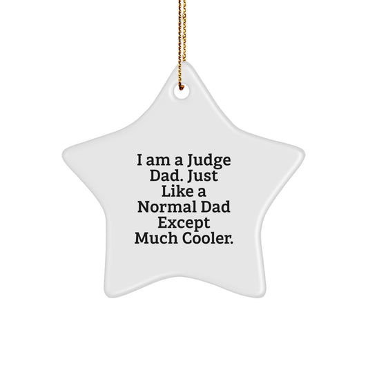 Funny Judge Star Ornament, Gifts from Dad, Gifts for Judge, Christmas Unique Gifts for Judge, Star Shaped MDF Judge Ornament - Image 1