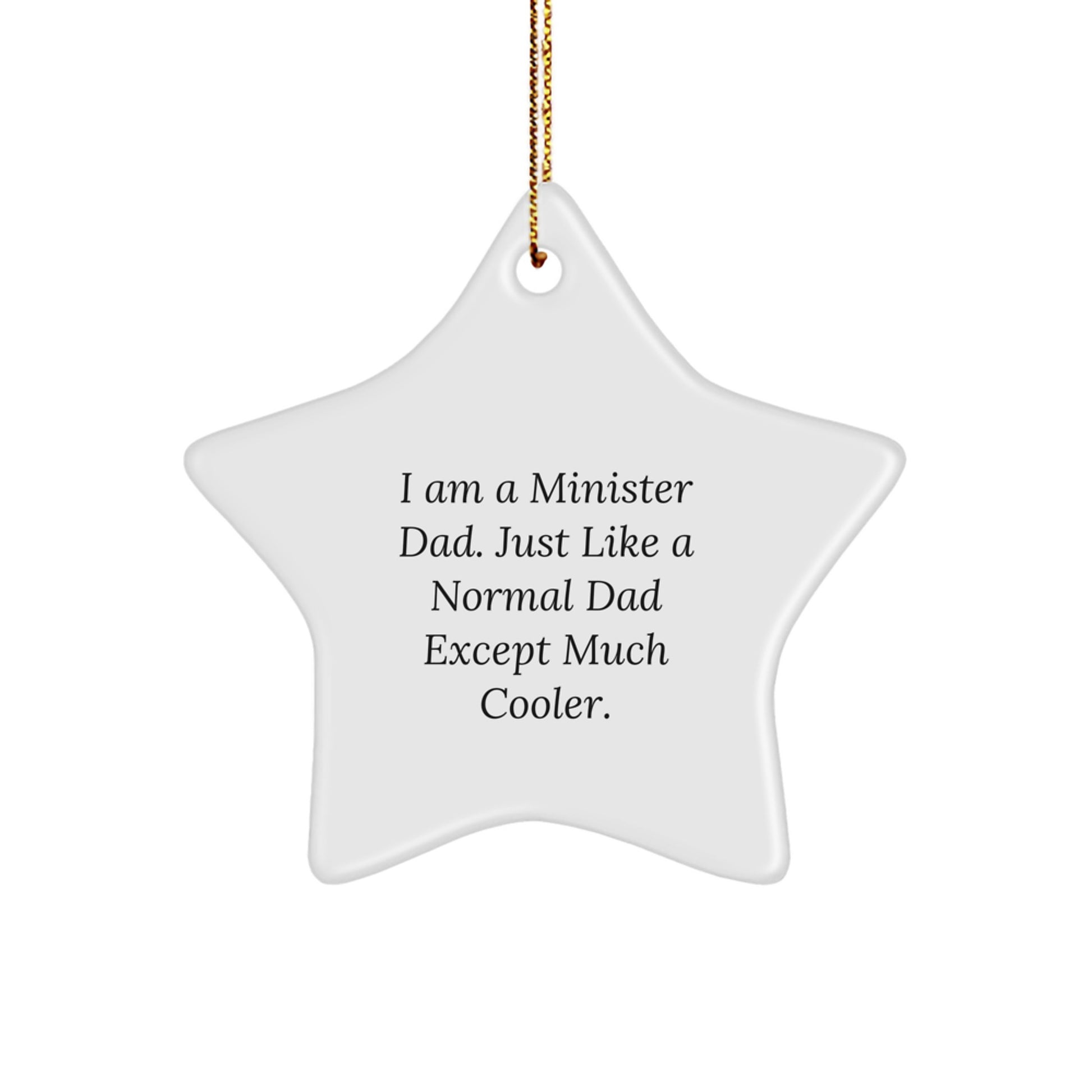 Funny Minister Gifts, Unique Star Ornament for Minister Dad, Christmas Unique Gifts from Men to Minister - Image 1