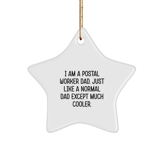 Christmas Unique Gifts for Postal Worker Dad - 'I Am A Postal Worker Dad' Star Ornament - Image 1