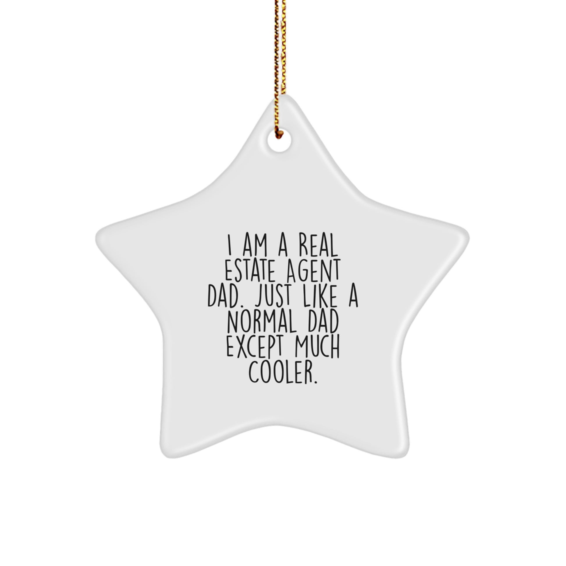 Funny Real Estate Agent Star Ornament Gifts from Men to Cool Dads, Gifts for Real Estate Agent Friends and Family on Christmas - Image 1