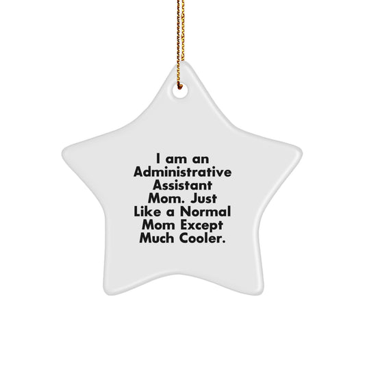 Funny Administrative Assistant Star Ornament Gifts for Women Coworkers, Unique Christmas Unique Gifts from Mom, Humorous Office Decor - Image 1