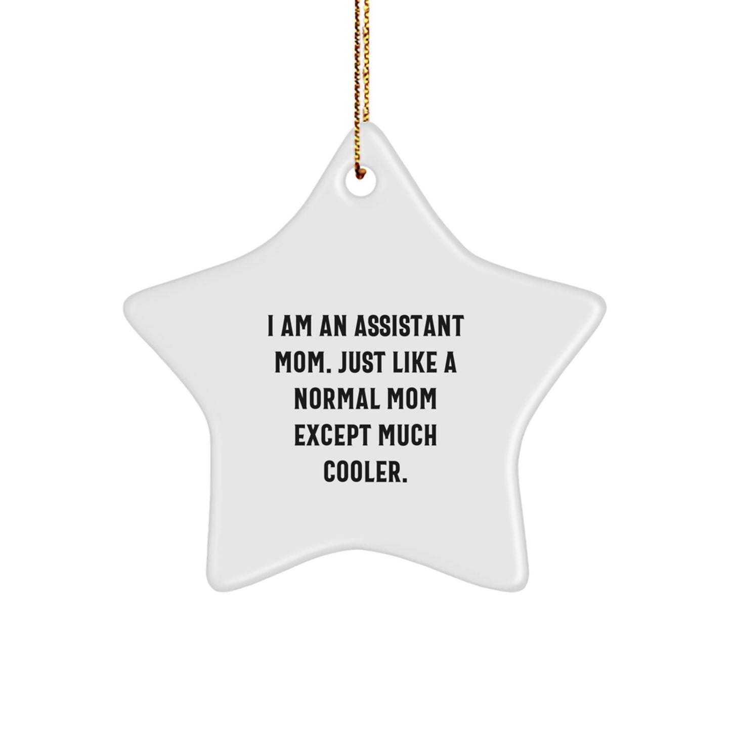 Fun Assistant Mom Star Ornament Gifts from Family Friends for Christmas Unique - Image 1