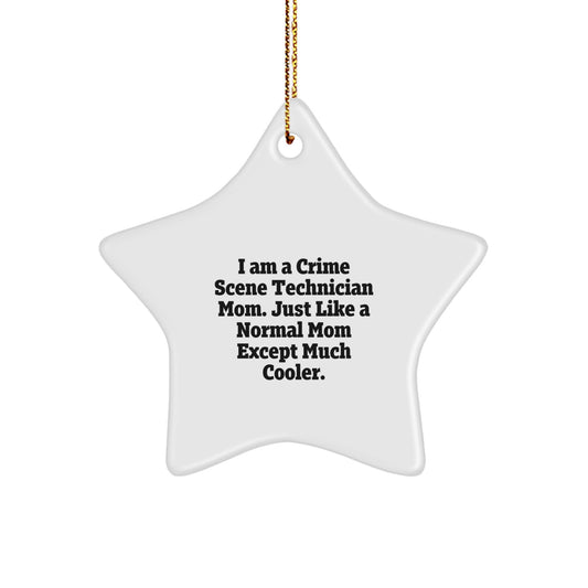 Funny Crime Scene Technician Mom Star Ornament Gifts from Friends to Family, Unique Christmas Unique Gifts for Crime Scene Technician Fans, I'm a Cool Mom Star Decoration - Image 1