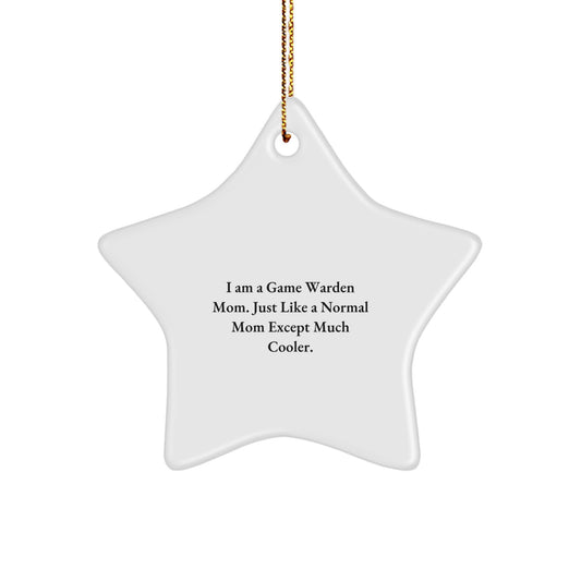 Gifts from Family, Game Warden Mom Unique Star Ornament for Christmas, Funny Mom's Thoughtful Gift - Image 1